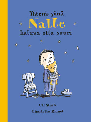cover image of Yhtenä yönä Nalle haluaa olla suuri
